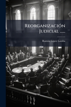 Paperback Reorganización Judicial ...... [Spanish] Book