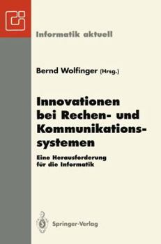 Paperback Innovationen Bei Rechen- Und Kommunikationssystemen: Eine Herausforderung Für Die Informatik [German] Book