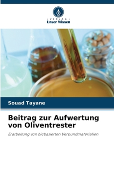 Paperback Beitrag zur Aufwertung von Oliventrester [German] Book