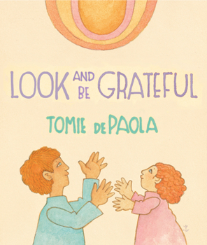 Hardcover Look and Be Grateful Book