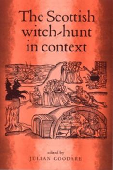 Paperback The Scottish Witch-Hunt in Context Book