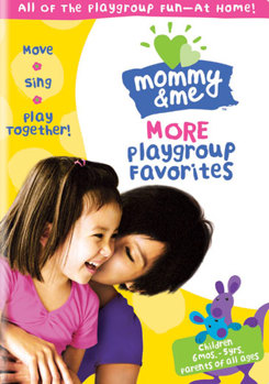 DVD Mommy & Me: More Playgroup Favorites Book