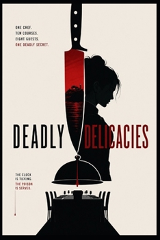 Deadly Delicacies