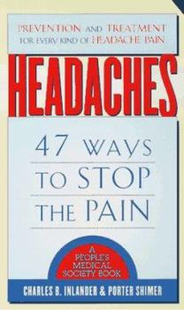 Mass Market Paperback Headaches: 47 Ways to Stop the Pain Book