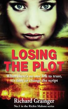 Paperback Losing The Plot: Richie Malone #1 Book