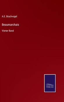 Hardcover Beaumarchais: Vierter Band [German] Book