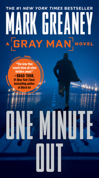 One Minute Out - Book #9 of the Gray Man