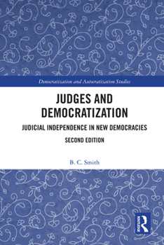 Hardcover Judges and Democratization: Judicial Independence in New Democracies Book