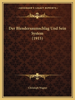 Paperback Der Blendersaumschlag Und Sein System (1915) [German] Book