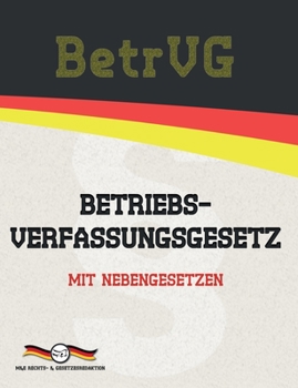 Paperback BetrVG - Betriebsverfassungsgesetz: Mit Nebengesetzen [German] Book