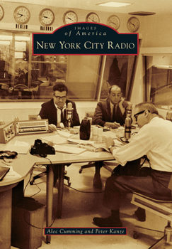 New York City Radio (Images of America: New York) - Book  of the Images of America: New York