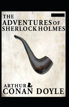 Paperback The Adventures of Sherlock Holmes(Sherlock Holmes #9) Annotated Book