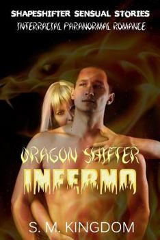 Paperback Interracial Paranormal Romance: Dragon Shifter Inferno: Shapeshifter Sensual Stories Book