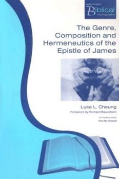 Paperback The Genre, Composition And Hermeneutics Of James (PATERNOSTER BIBLICAL AND THEOLOGICAL MONOGRAPHS) Book