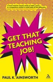 Paperback Get That Teaching Job! Book