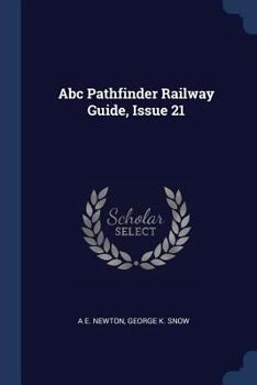 Paperback Abc Pathfinder Railway Guide, Issue 21 Book