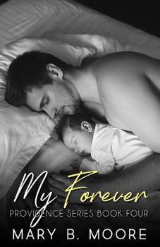 My Forever - Book #3.5 of the Providence