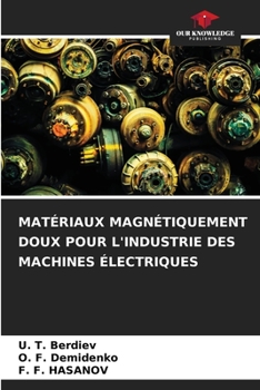 Paperback Matériaux Magnétiquement Doux Pour l'Industrie Des Machines Électriques [French] Book