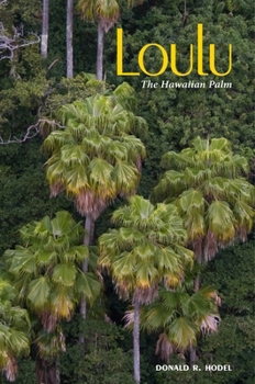 Hardcover Loulu: The Hawaiian Palm Book