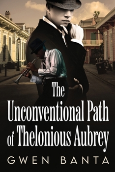 Paperback The Unconventional Path of Thelonious Aubrey [Large Print] Book