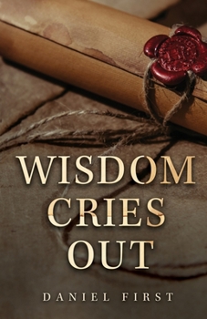 Paperback Wisdom Cries Out Book
