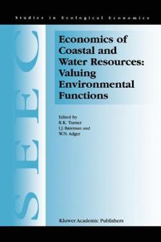 Paperback Economics of Coastal and Water Resources: Valuing Environmental Functions Book