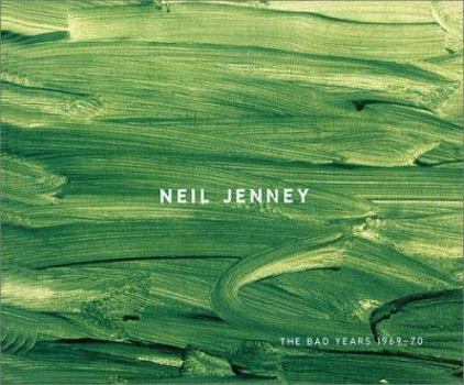 Hardcover Neil Jenney: The Bad Years Book
