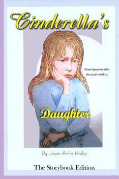 Paperback Cinderella's Daughter: Storybook Book