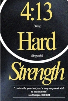 Paperback 4: 13 Doing Hard Things with Strength Book