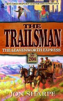 Mass Market Paperback Trailsman 204: The Leavenworth Express: The Leavenworth Express Book
