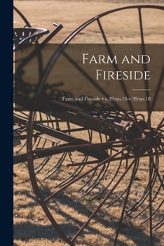 Paperback Farm and Fireside; v.39: no.13-v.39: no.18 Book