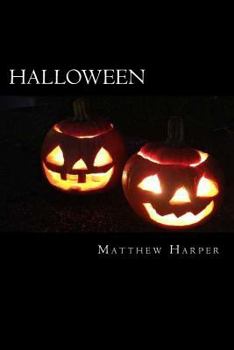 Paperback Halloween: A Fascinating Book Containing Halloween Facts, Trivia, Images & Memory Recall Quiz: Suitable for Adults & Children Book