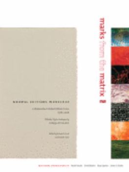 Paperback Marks from the matrix : collaborative limited edition prints 1976-2006 Book
