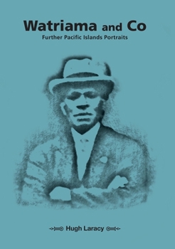 Paperback Watriama and Co: Further Pacific Islands Portraits Book