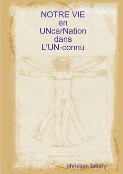 Paperback notre vie en incarnation [French] Book