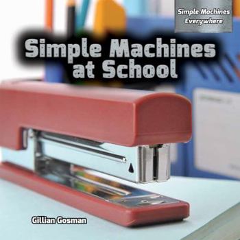 Paperback Simple Machines at School Book