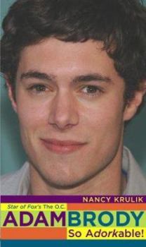 Mass Market Paperback Adam Brody: So Adorkable! Book