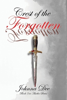Crest of the Forgotten : Book 3 in Ascelin Series