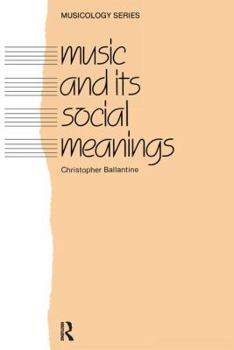 Hardcover Music and Its Social Meanings Book