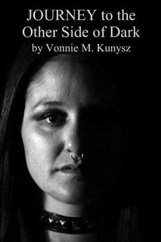 Paperback JOURNEY to the Other Side of Dark Book