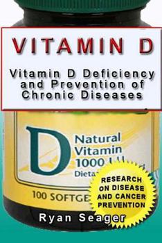 Paperback Vitamin D: Vitamin D Deficiency and Prevention of Chronic Diseases Book