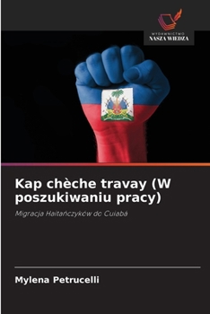 Kap chèche travay (W poszukiwaniu pracy)