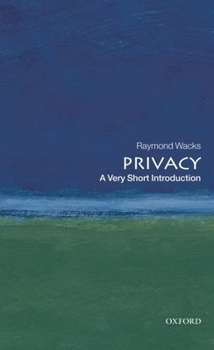 Privacy: A Very Short Introduction - Book  of the Oxford's Very Short Introductions series