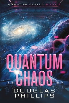 Quantum Chaos - Book #5 of the Quantum