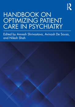 Paperback Handbook on Optimizing Patient Care in Psychiatry Book
