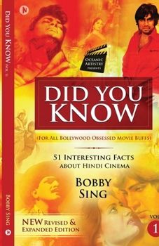 Paperback DID YOU KNOW - Vol.1 (New Revised and Expanded Edition): (For All Bollywood Obsessed Movie Buffs) Book