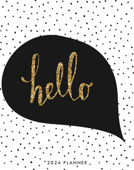 Hello 2024 7.5" x 9.5" Booklet Monthly Planner