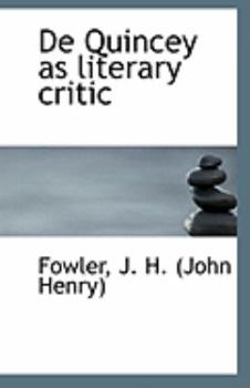 Paperback de Quincey as Literary Critic Book