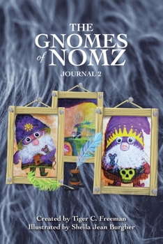 Paperback The Gnomes of Nomz: Journal 2 Book