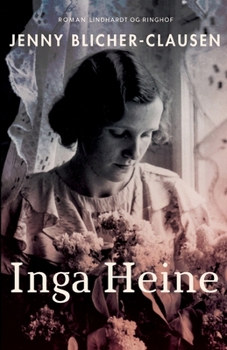 Paperback Inga Heine. En nutidsfort?lling [Danish] Book